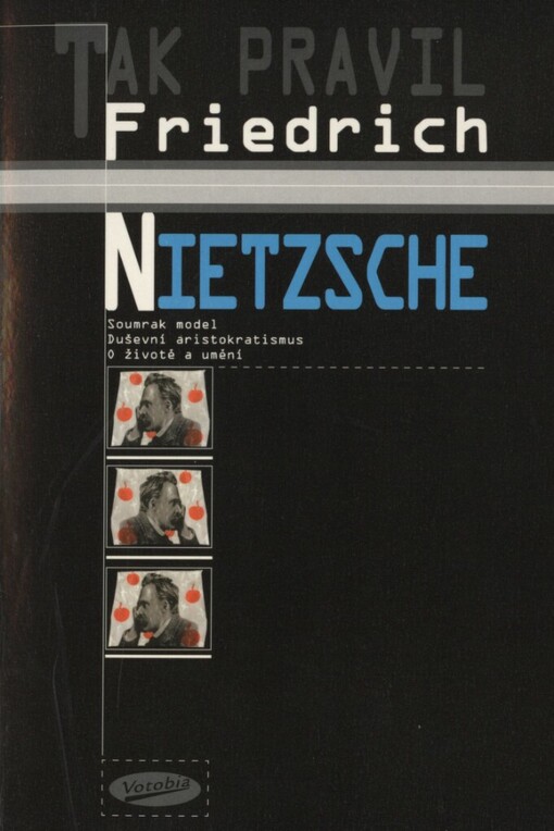 Tak pravil Friedrich Nietzsche