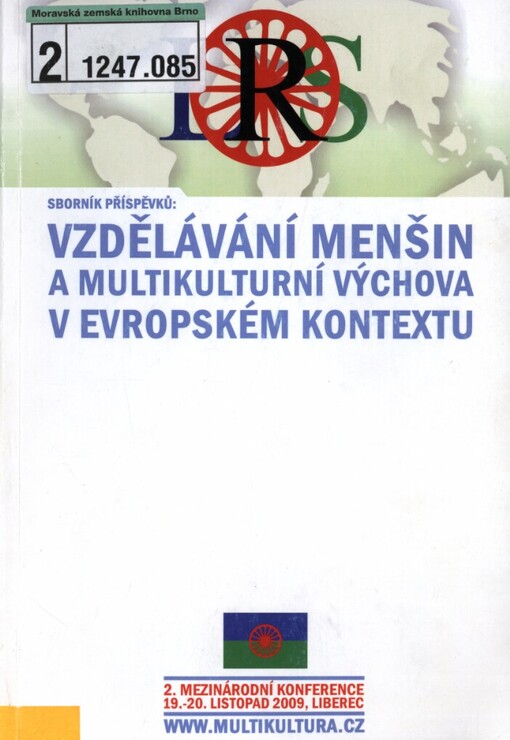 Sborník příspěvků: Vzdělávání menšin a multikulturní výchova v evropském kontextu: sborník příspěvků : 2. mezinárodní konference, 19.-20. listopad 2009, [Liberec]