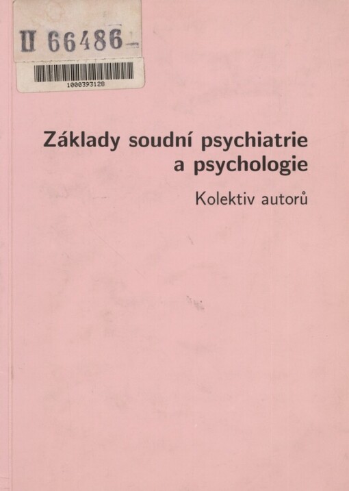 Základy soudní psychiatrie a psychologie