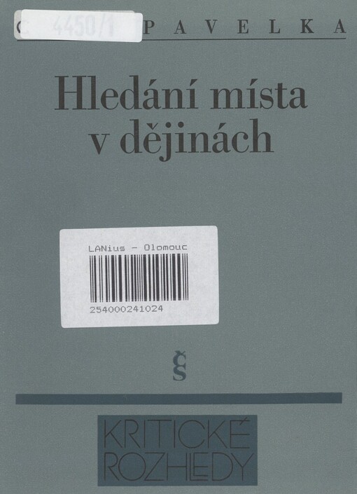 Hledání místa v dějinách: válka a česká poezie 20. století
