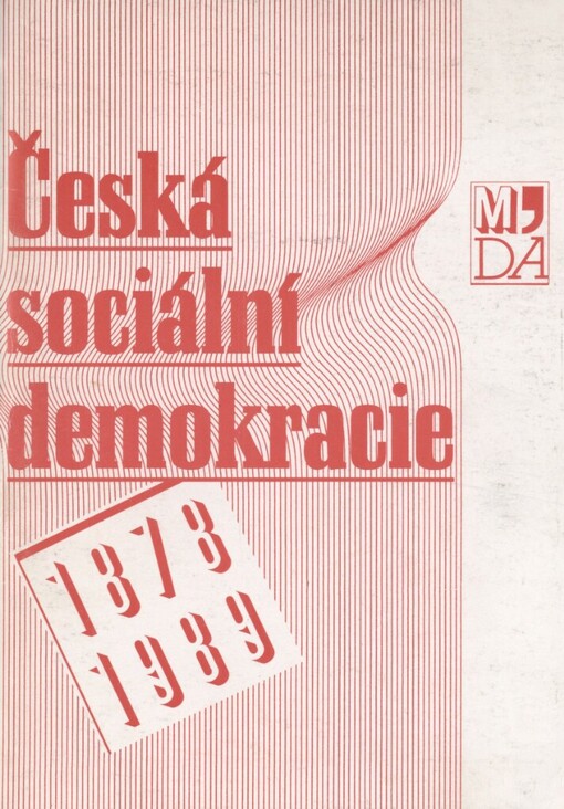 Dějinná cesta české sociální demokracie 1878-1989