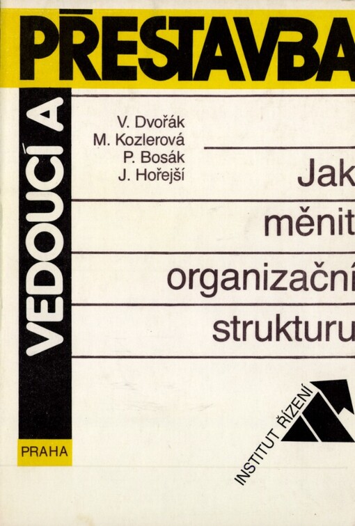 Jak měnit organizační strukturu