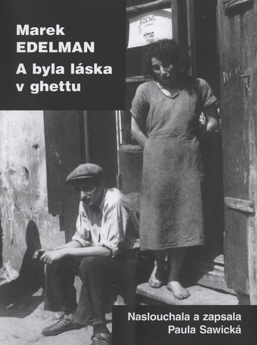 A byla láska v ghettu