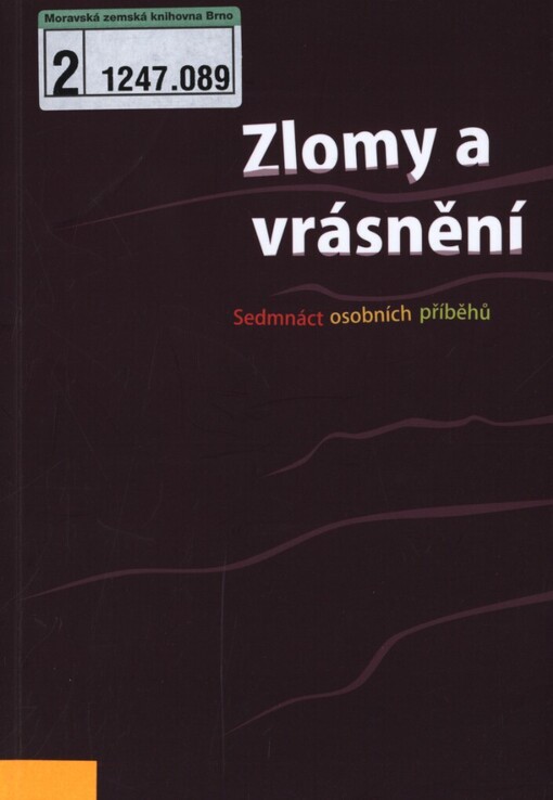Zlomy a vrásnění: osobní příběhy spolupracovníků Života víry
