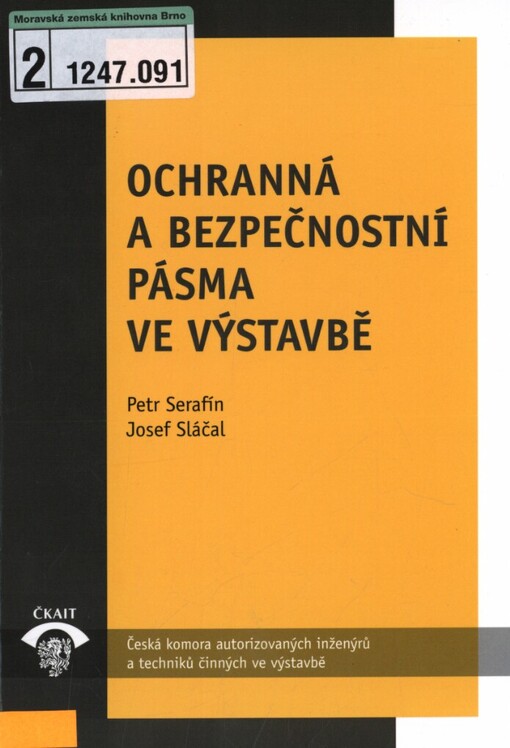 Ochranná a bezpečnostní pásma ve výstavbě, 1. vyd.
