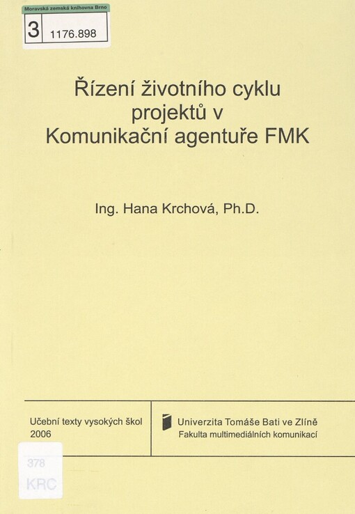 Řízení životního cyklu projektů v Komunikační agentuře FMK