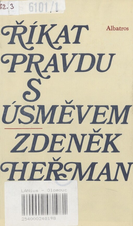 Říkat pravdu s úsměvem :stati a eseje