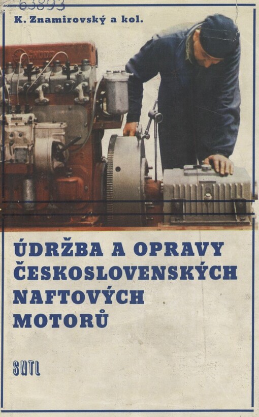 Údržba a opravy československých naftových motorů