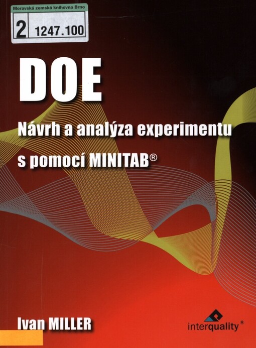 DOE: návrh a analýza experimentu s pomocí MINITAB®