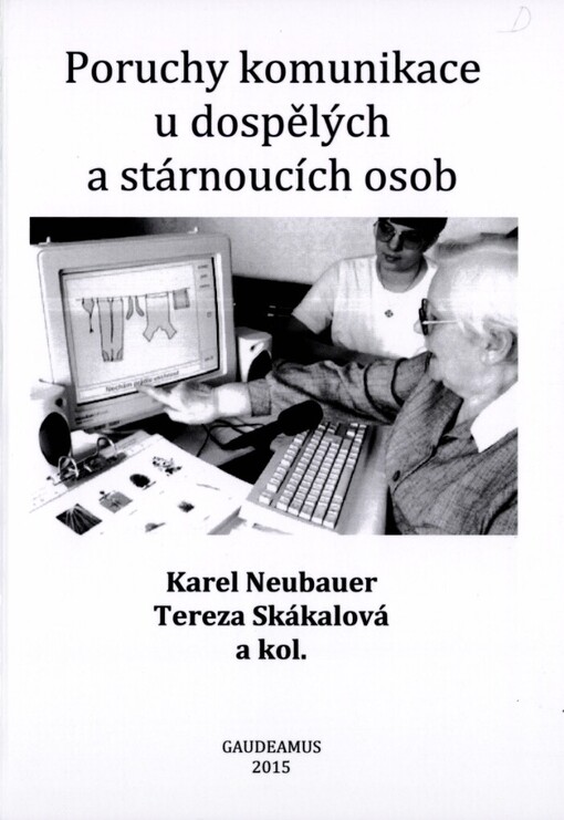 Poruchy komunikace u dospělých a stárnoucích osob
