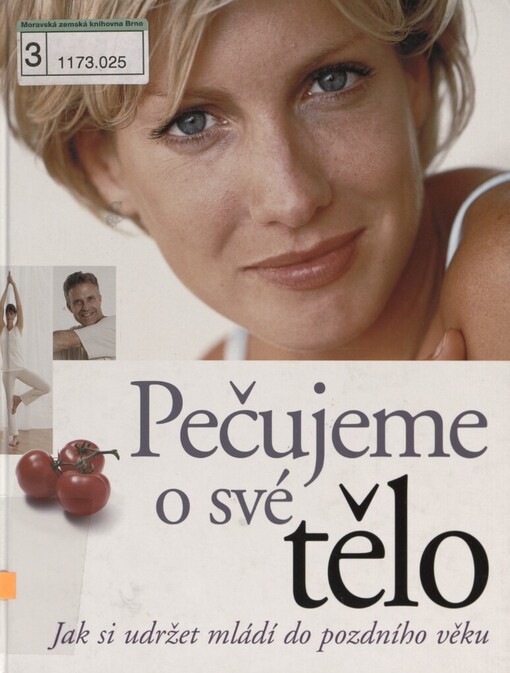 Pečujeme o své tělo: jak si udržet mládí do pozdního věku