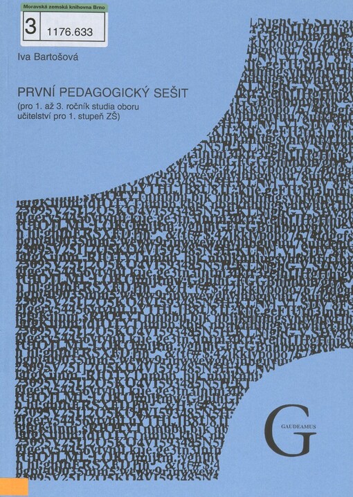 První pedagogický sešit: (pro 1. až 3. ročník studia oboru učitelství pro 1. stupeň ZŠ)