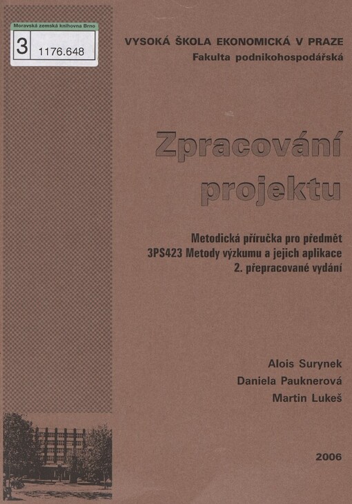 Zpracování projektu: metodická příručka pro předmět 3PS423 Metody výzkumu a jejich aplikace