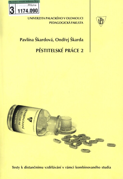 Pěstitelské práce 2: pro obor Učitelství pro 1. stupeň základních škol