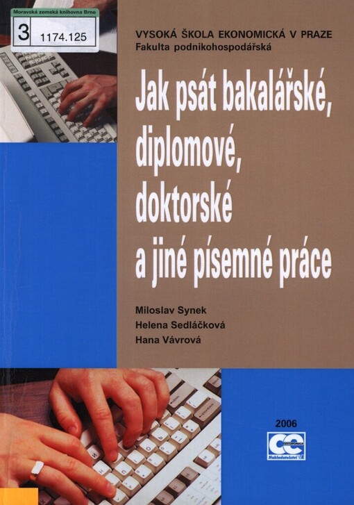 Jak psát bakalářské, diplomové, doktorské a jiné písemné práce