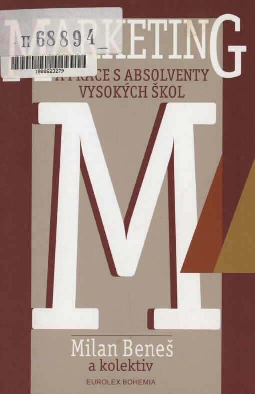 Marketing a práce s absolventy vysokých škol: obory andragogika, ekonomie, personální řízení