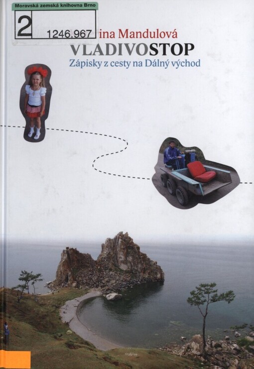 Vladivostop: zápisky z cesty na Dálný východ