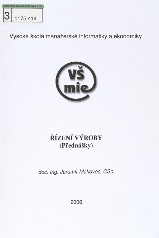 Řízení výroby: (přednášky)