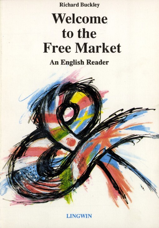 Welcome to the Free Market: an English Reader