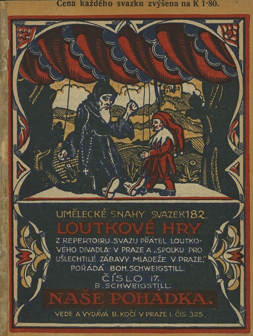 Naše pohádka: loutková hra o 3 jednáních