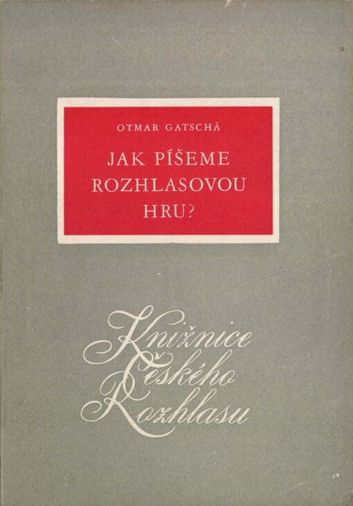 Jak píšeme rozhlasovou hru?
