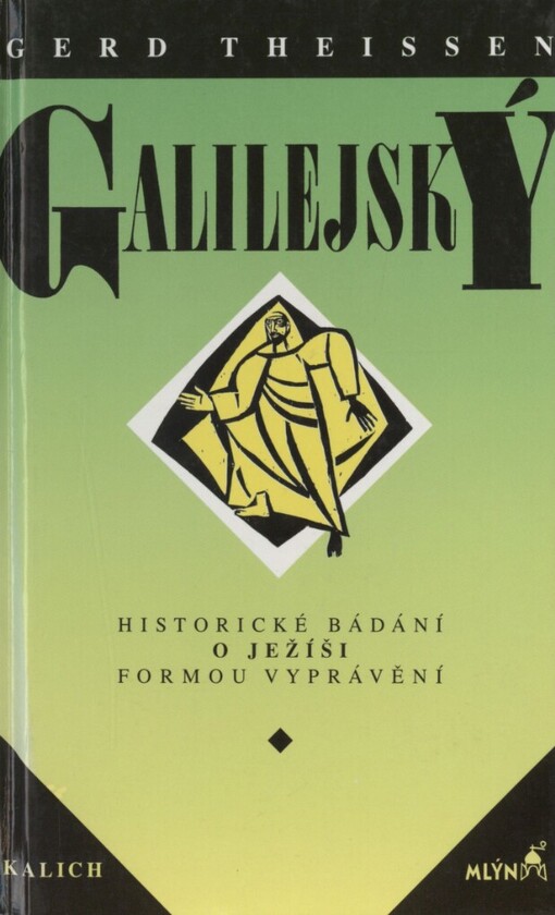 Galilejský: historické bádání o Ježíši formou vyprávění