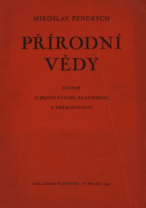 Přírodní vědy : Studie o jejich povaze, klasifikaci a terminologii