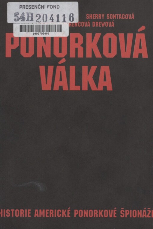 Ponorková válka: historie americké ponorkové špionáže