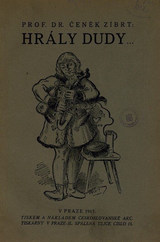 Hrály dudy ... :dějiny starodávné selské muziky české