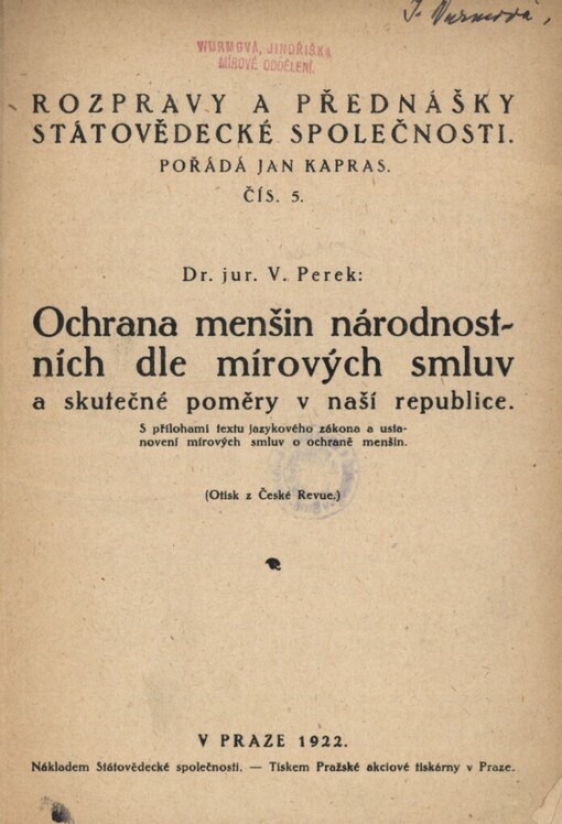 Ochrana menšin národnostních dle mírových smluv a skutečné poměry v naší republice :s přílohami textu jazykového zákona a ustanovení mírových smluv o ochraně menšin