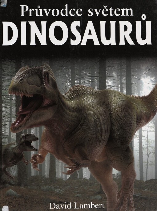 Průvodce světem dinosaurů