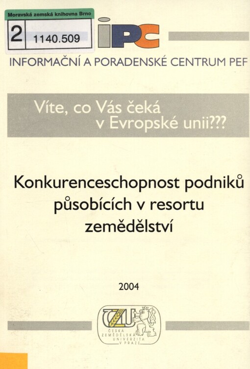 Konkurenceschopnost podniků působících v resortu zemědělství