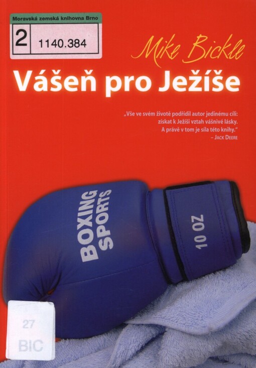 Vášeň pro Ježíše =: Passion for Jesus