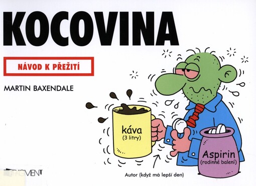 Kocovina: návod k přežití