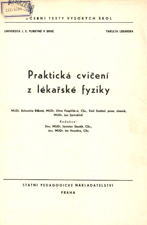 Praktická cvičení z lékařské fyziky: Určeno pro posl. fak. lék