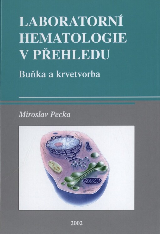 Laboratorní hematologie v přehledu