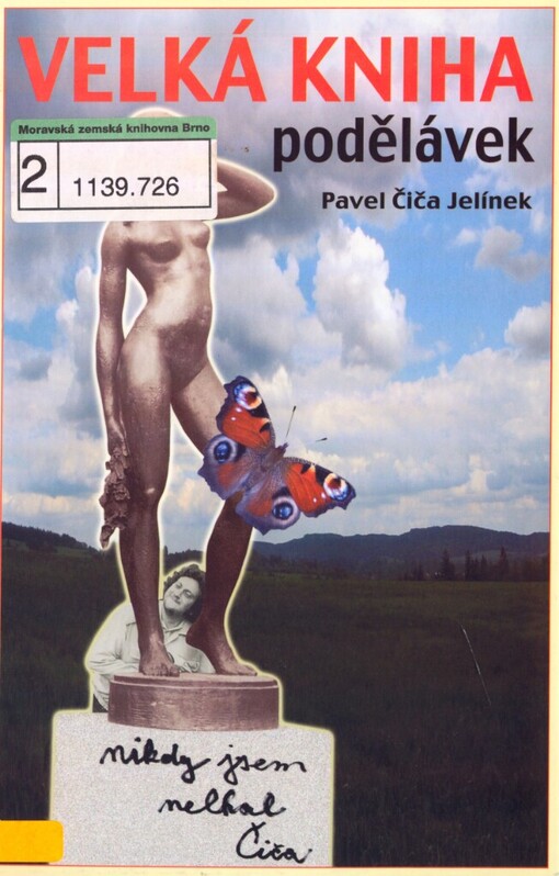 Velká kniha podělávek, aneb, Nikdy jsem nelhal