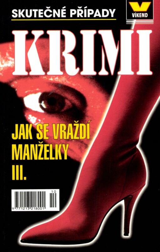 Jak se vraždí manželky: nové kriminální případy