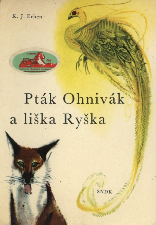 Pták Ohnivák a liška Ryška : pro malé čtenáře