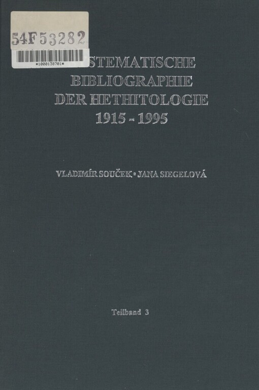 Systematische Bibliographie der Hethitologie 1915-1995: Geschichte, Religion, Kulturgeschichte
