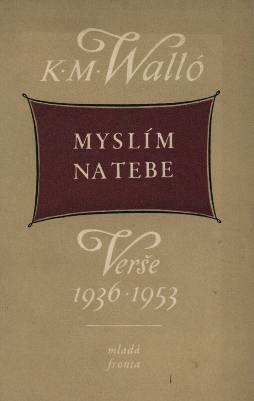Myslím na tebe :Verše 1936-1953