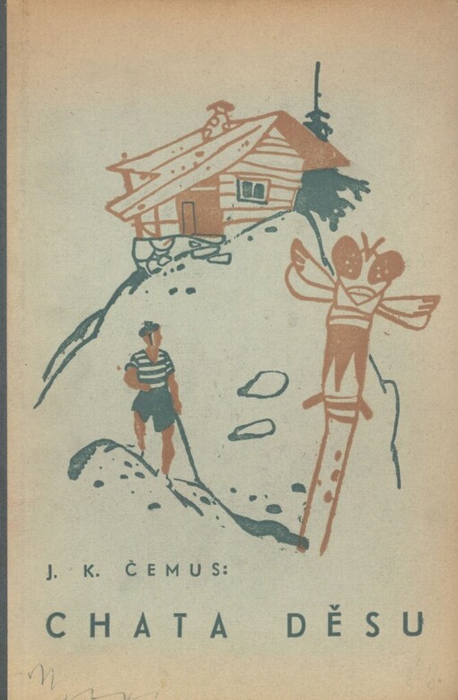 Chata děsu: román velkých dobrodružství chlapců v českých lesích