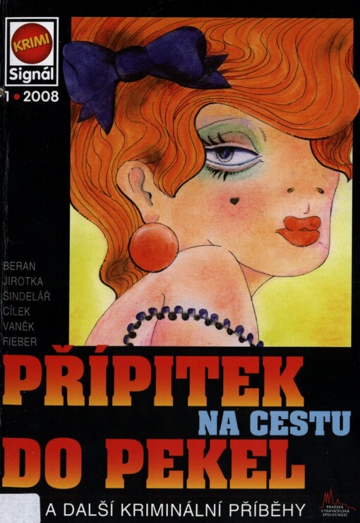 Přípitek na cestu do pekel: a další kriminální příběhy