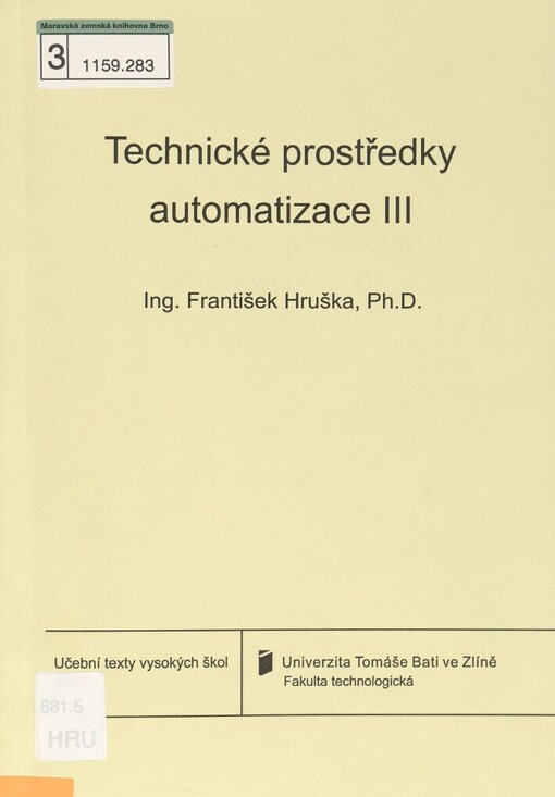 Technické prostředky automatizace III : (senzory, jejich principy a funkce)