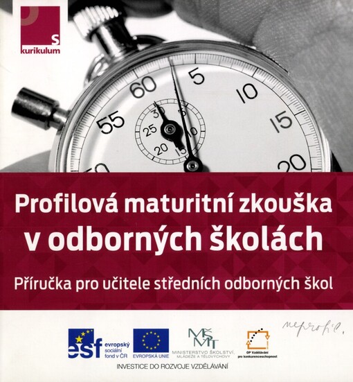 Profilová maturitní zkouška v odborných školách : [příručka pro učitele středních odborných škol]