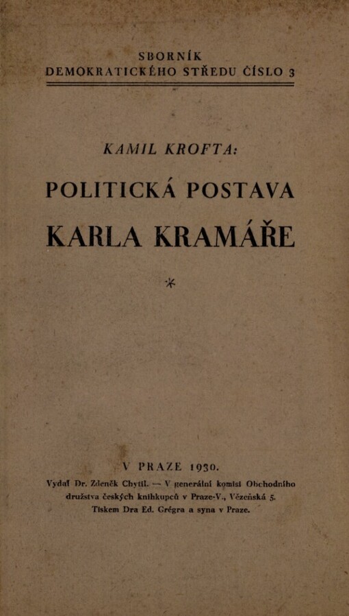 Politická postava Karla Kramáře