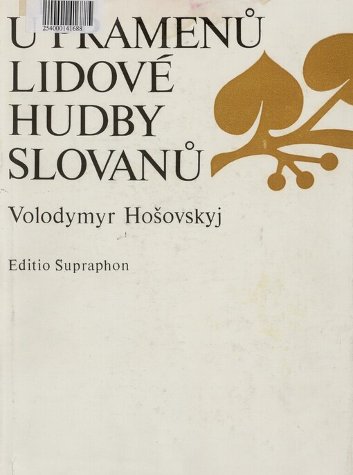 U pramenů lidové hudby Slovanů :Studie z hudební slavistiky