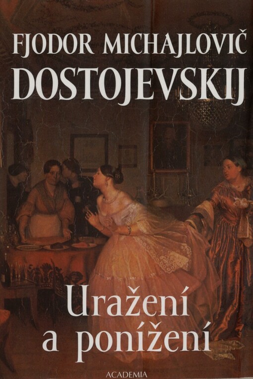 Uražení a ponížení, 12. vyd., V nakl. Academia 1.