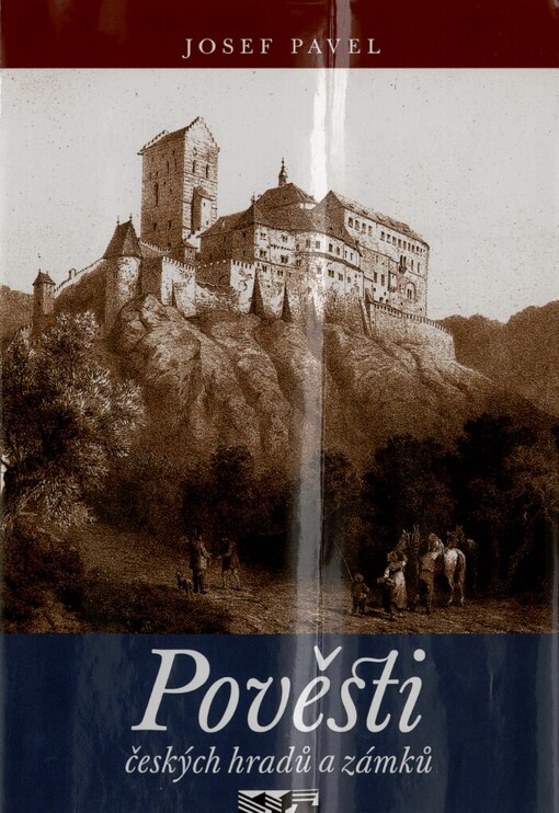 Pověsti českých hradů a zámků