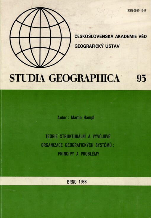 Teorie strukturální a vývojové organizace geografických systémů: principy a problémy